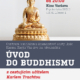 ÚVOD DO BUDDHISMU - v kině Varšava